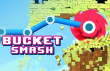 Bucket Smash Bucket Smash img